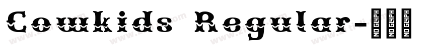Cowkids Regular字体转换